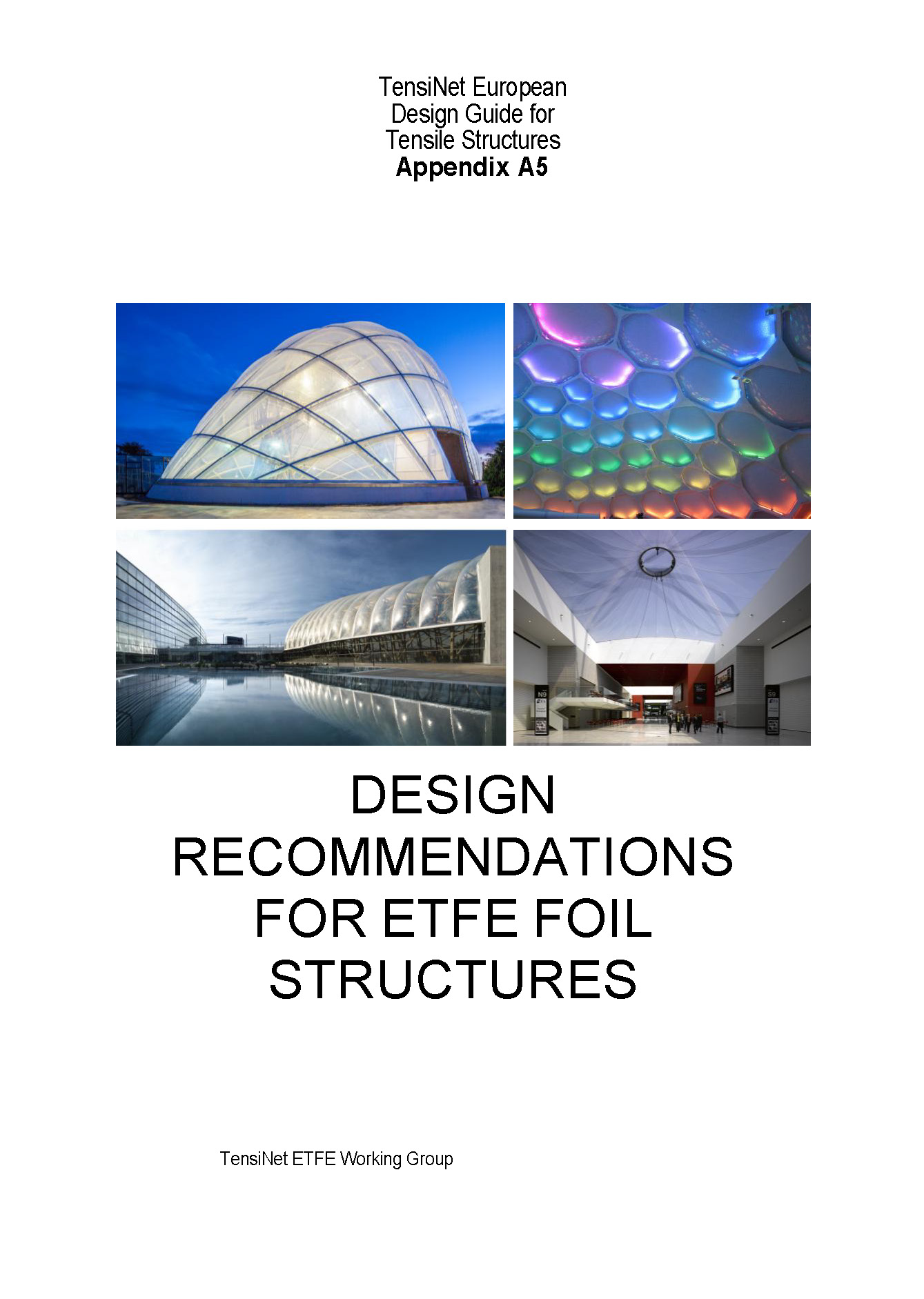 annex 5 design recommendations for ETFE foil structures 1